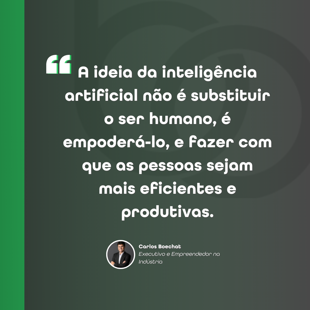 Impacto e Riscos da Generative IA na Indústria - Carlos Eduardo Boechat